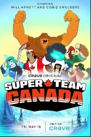 Assistir Super Team Canada online